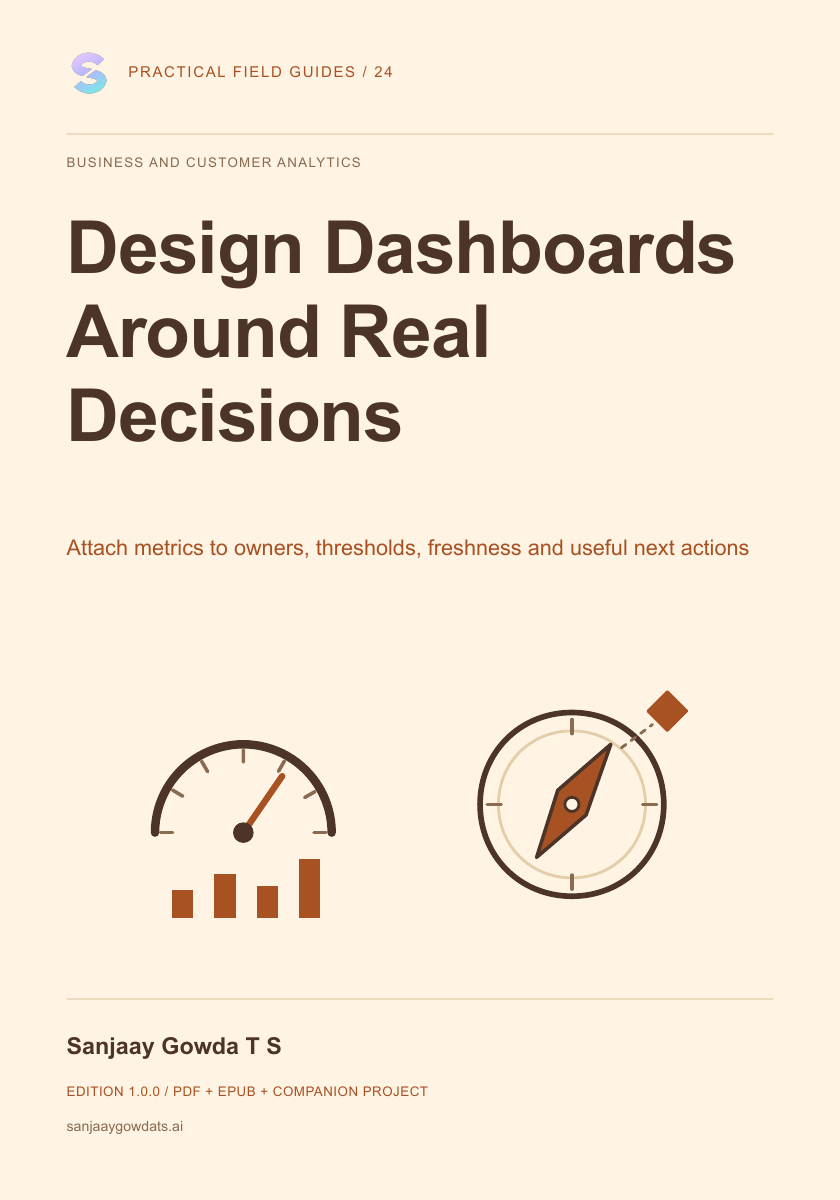 Design Dashboards Around Real Decisions - book cover